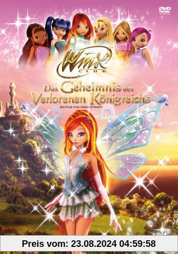 Winx Club - Das Geheimnis des Verlorenen Königreichs von Iginio Straffi