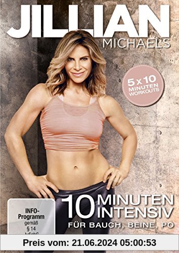 Jillian Michaels - 10 Minuten Intensiv für Bauch, Beine, Po von Jillian Michaels