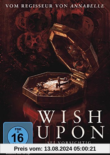 Wish Upon - Sei vorsichtig, was du dir wünschst von John R. Leonetti