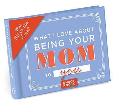 Knock Knock What I Love About Being Your Mom (für Tochter/Sohn) Fill in the Love Book Geschenk-Tagebuch, 11,4 x 8,3 cm von Knock Knock