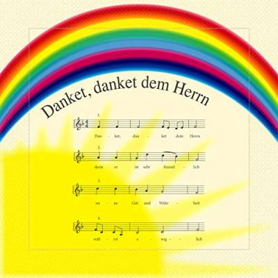 Kollektion Reuter 20 Servietten 3-lagig; 33 x 33 cm; Motiv: Regenbogen mit Lied: "Danket, danket dem Herrn" von Kollektion Reuter