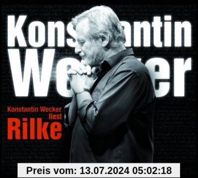 Konstantin Wecker liest Rilke von Konstantin Wecker