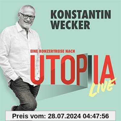 Utopia Live von Konstantin Wecker