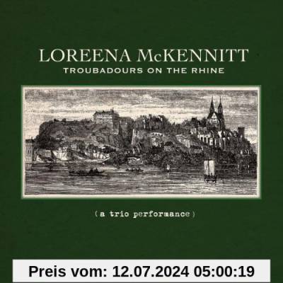 Troubadours on the Rhine von Loreena Mckennitt