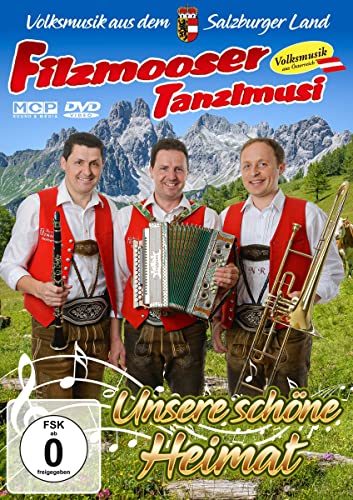 Filzmooser Tanzlmusi - Unsere schöne Heimat von MCP Sound & Media GmbH