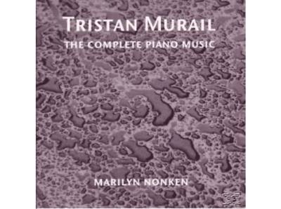 Marilyn Nonken - Murail-Complete Piano Music (CD) von METIER