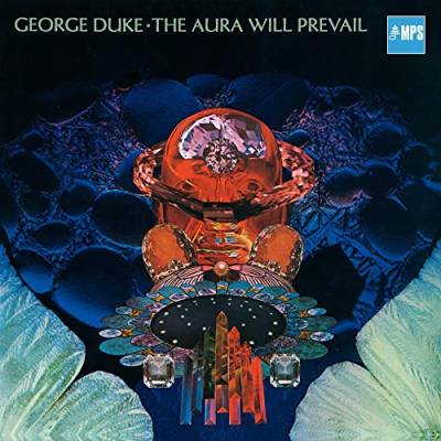George Duke - The Aura Will Prevail (CD Digipak) von MPS