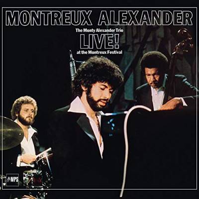 Montreux Alexander - The Monty Alexander Trio Live at the Montreux Festival von MPS
