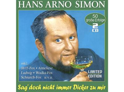 Hans Arno Simon - Sag' Doch Nicht Immer Dicker Zu Mir-50 Erfolge (CD) von MUSICTALES