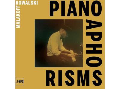 Malakoff Kowalski - Piano Aphorisms (Vinyl) von MUSIK PROD