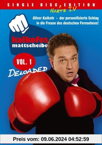 Kalkofes Mattscheibe Vol. 1 - Deloaded (Single Disc Hartz IV Edition) von Marc Stöcker