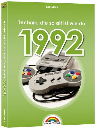 Markt & Technik 1992 - Das Geburtstagsbuch 978-3-95982-272-5 von Markt & Technik
