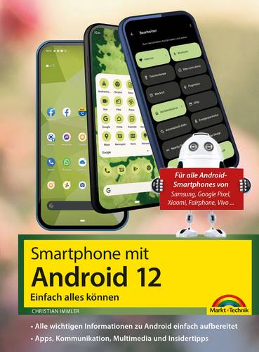 Markt & Technik Dein Smartphone mit Android 12 978-3-95982-286-2 von Markt & Technik