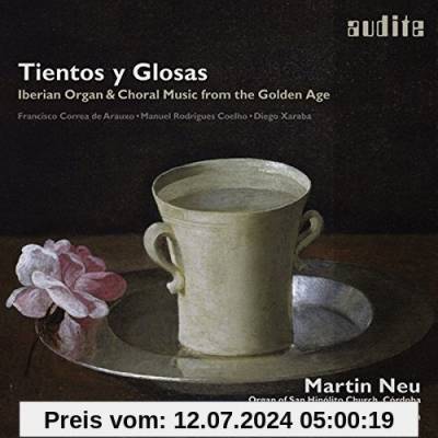 Tientos Y Glosas-Iberian Organ & Choral Music von Martin Neu