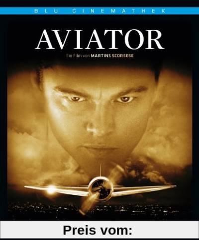 Aviator - Blu Cinemathek [Blu-ray] von Martin Scorsese