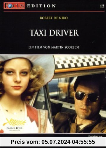 Taxi Driver  - FOCUS Edition [Collector's Edition] von Martin Scorsese