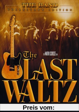The Band - The Last Waltz [Collector's Edition] von Martin Scorsese