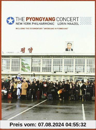 Lorin Maazel & New York Philharmonic - The Pyongyang Concert von Michael Beyer