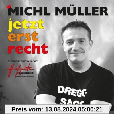 Jetzterstrecht - Live! von Michl Müller