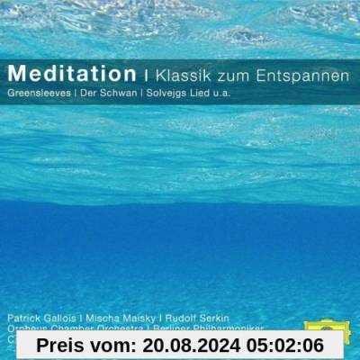 Meditation - Klassik Zum Entspannen (Classical Choice) von Mischa Maisky