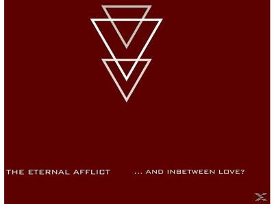 The Eternal Afflict - ...And Inbetween Love? (CD) von PRUSSIA