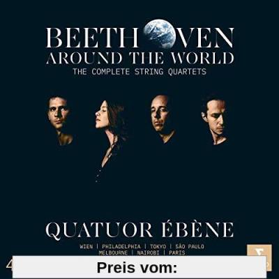 Beethoven Around the World-Compl.String Quartets von Quatuor Ebene
