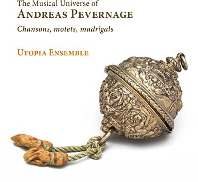 Pevernage: The Musical Universe of Andreas Pevernage - Chansons, Motetten, Madrigale von RAMEE-OUTHERE
