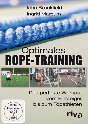 Optimales Rope-Training - Das perfekte Workout vom Einsteiger bis zum Topathleten von RIVA