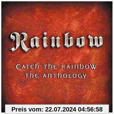 Catch the Rainbow: the Anthology von Rainbow