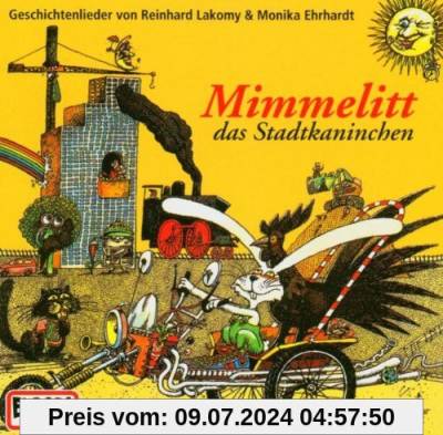 Mimmelitt, das Stadtkaninchen. CD: Geschichtenlieder von Reinhard Lakomy