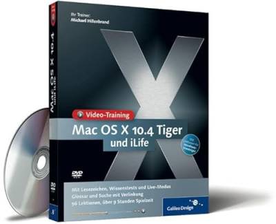 Mac OS X 10.4 Tiger - Das Video-Training auf DVD von Rheinwerk Verlag
