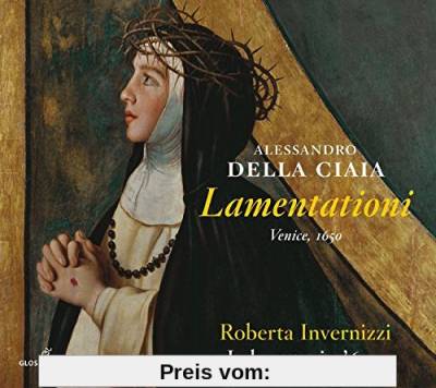 Ciaia: Lamentationi (1650) von Roberta Invernizzi
