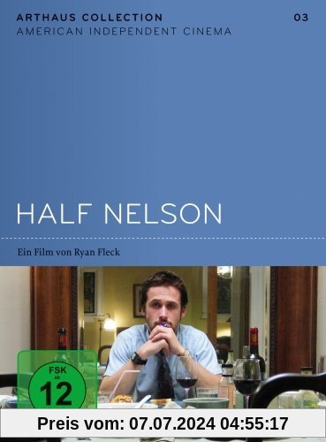 Half Nelson - Arthaus Collection American Independent Cinema von Ryan Fleck