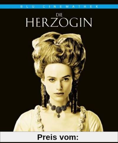 Die Herzogin - Blu Cinemathek [Blu-ray] von Saul Dibb