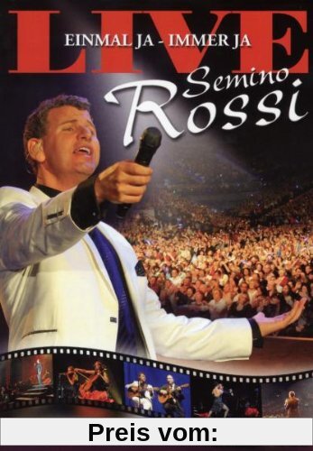 Semino Rossi - Einmal ja - Immer ja (Live) (2DVD + 2CD) von Semino Rossi