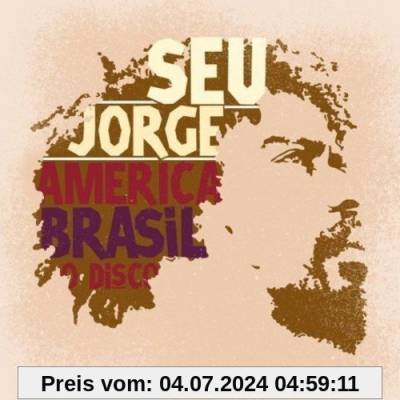 America Brasil von Seu Jorge