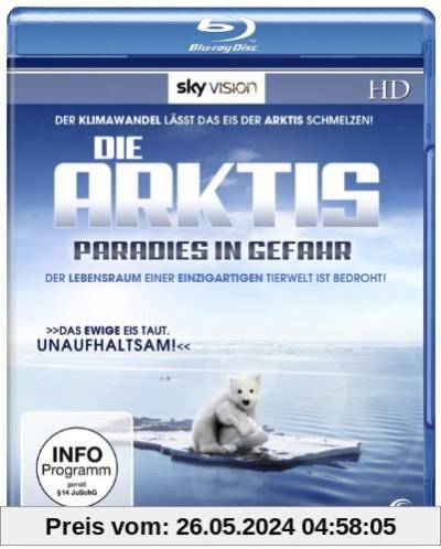 Die Arktis - Paradies in Gefahr (SKY VISION) [Blu-ray] von Sky Vision