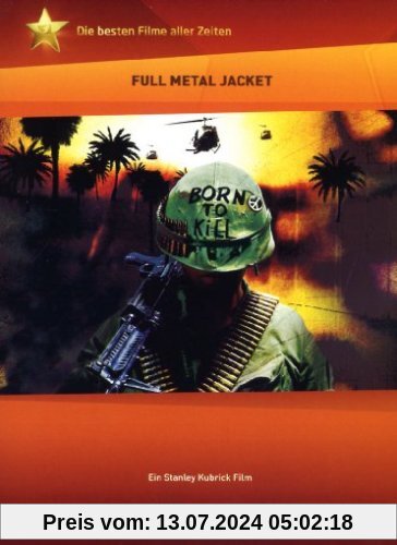 Full Metal Jacket  Die besten Filme aller Zeiten von Stanley Kubrick