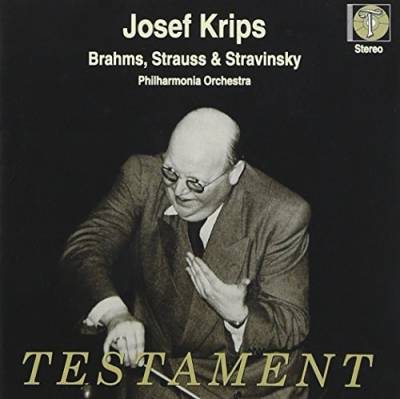 Krips dirigiert Brahms, Strauss und Strawinsky (Aufnahmen 1963) von TESTAMENT