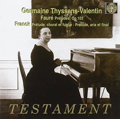 Prelude,Choral et Fugue/Prelude,Aria et von TESTAMENT