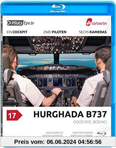 PilotsEYE.tv | HURGHADA | B737 | airberlin | Good Bye, Boeing! | Bonus: A Pusher's life & 737 Cockpit |:| Blu-ray® |:| von Thomas Aigner