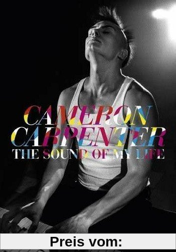 Cameron Carpenter - The Sound of my Life von Thomas Grube