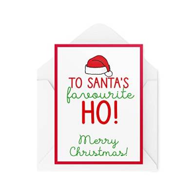 Tongue in Peach Lustige Weihnachtskarten | To Santa 's Favourite Ho Karte | Für Sie Ihn Festliche Scherz Neuheit Sweary Gossip Work Bestie Cheeky Unhöflich | CBH789 von Tongue in Peach