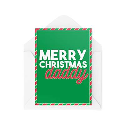 Weihnachtskarten | Merry Xmas Daddy | Für Ihn Festlich Papa Vater Baby Urlaub Grüße Santa For The Family Loved One Husband Vads | CBH777 von Tongue in Peach