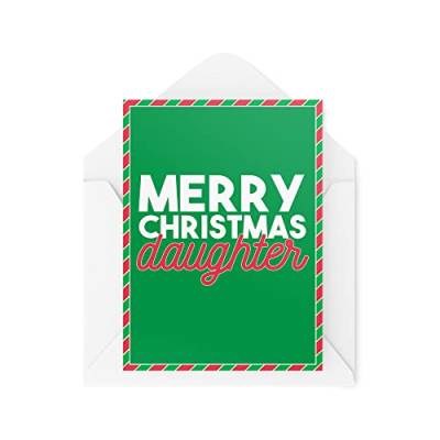 Weihnachtskarten | Merry Xmas Daughter | Für Ihre festlichen Kinder Sohn Urlaubsgrüße für die Familie geliebte Schwester | CBH782 von Tongue in Peach