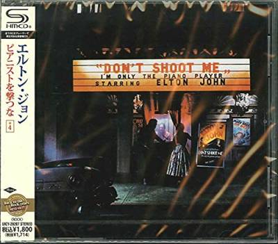 Don't Shoot Me I'm Only the Piano Player (SHM-CD) von Universal Japan