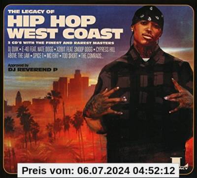 The Legacy of Hip Hop West Coast von Various
