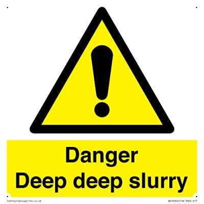 Danger Deep Slurry Schild – 150 x 150 mm – S15 von Viking Signs