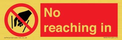 Schild mit Aufschrift"No reaching in", 150 x 50 mm, L15 von Viking Signs