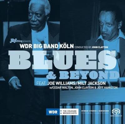Blues & Beyond Feat. Joe Williams, Milt Jackson von WDR BIG BAND KÖLN